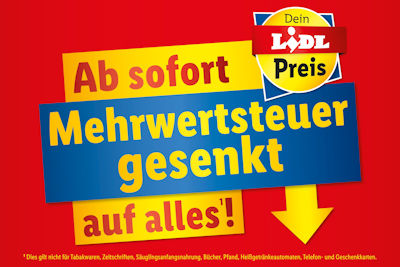 Ab 1. Juli 2020 wird die Mehrwersteuer wegen der Corona-Pandemie für 6 Monate gesenkt. Lidl setzt die Preissenkung bereits ab 22. Juni 2020 um.